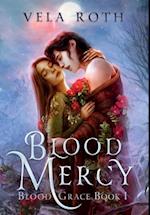 Blood Mercy: A Fantasy Romance 