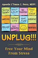 UNPLUG