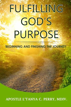 Fulfilling God's Purpose