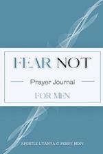 FEAR NOT FOR MEN 