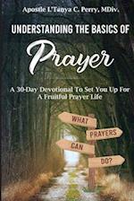 Understanding the Basics of Prayer 