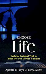 Choose Life!