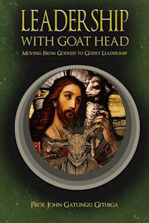 LEADERSHIP WITH GOAT HEAD