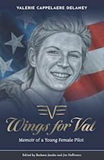 Wings for Val: Memoir of a Young Female Pilot 