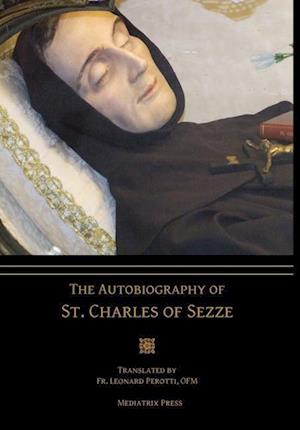 The Autobiography of St. Charles of Sezze