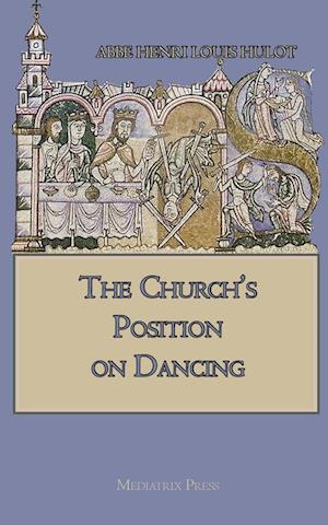 The Church's Position on Dancing