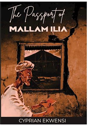 The Passport of Mallam Ilia