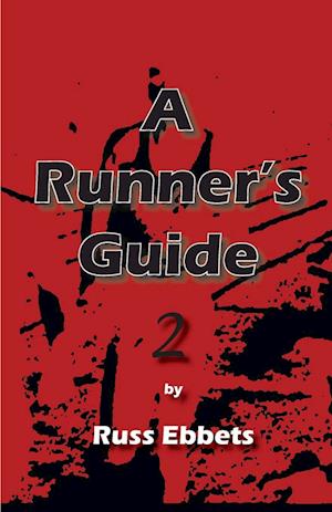 A Runner's Guide 2