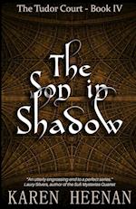 The Son in Shadow