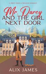 Mr. Darcy and the Girl Next Door