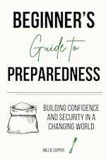 Beginner's Guide to Preparedness