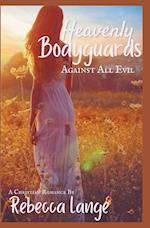 Heavenly Bodyguards - Against All Evil 
