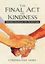 The Final Act of Kindness