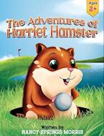 The Adventures of Harriet Hamster 