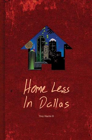 Home Less In Dallas