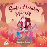 Santa's Holiday Mix-Up