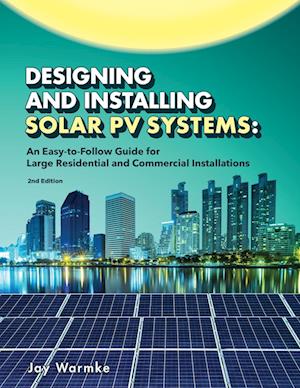 Designing and Installing Solar PV Systems