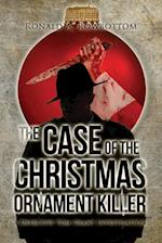 The Case of the Christmas Ornament Killer