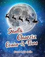 Santa Clawziz Comin-2-Town