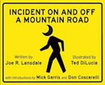 Incident on and off a Mountain Road 