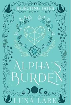 Alpha's Burden Hardcover