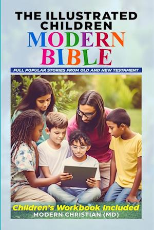 THE ILLUSTRATED CHILDREN MODERN BIBLE