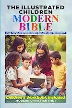 THE ILLUSTRATED CHILDREN MODERN BIBLE 