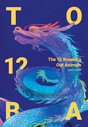 The 12 Breaking Out Animals