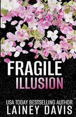 Fragile Illusion 