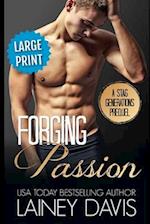 Forging Passion: A Stag Generations Prequel 