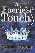 A Faerie's Touch: A midlife paranormal mystery thriller 