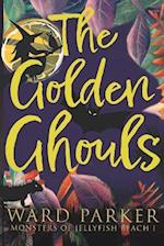 The Golden Ghouls: A paranormal mystery adventure 