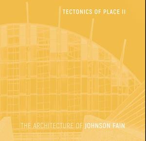 Tectonics of Place II