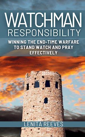 Watchman Responsibility