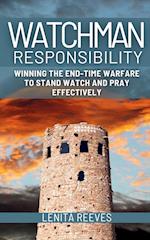 Watchman Responsibility