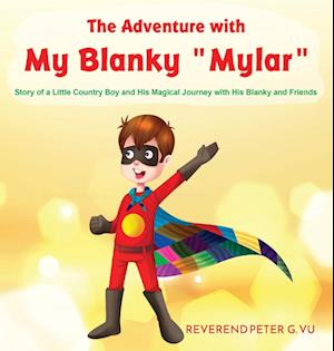 The Adventure with My Blanky Mylar