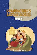 GRANDMOTHER'S BEDTIME STORIES 