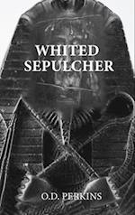 Whited Sepulcher Hypocrisy of Race: Esoteric Beyond Racism IV 