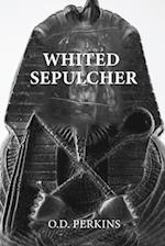 WHITED SEPULCHER HYPOCRISY OF RACE: ESOTERIC BEYOND RACISM IV 