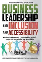 Business Leadership and Inclusion and Accessibility