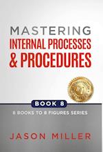 Mastering Internal Processes and Procedures