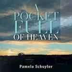 A Pocket Full of Heaven 