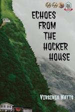 Echoes From the Hocker House 