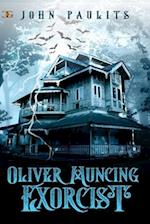 Oliver Muncing, Exorcist 