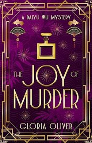 The JOY of Murder: A Daiyu Wu Mystery