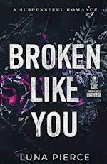 Broken Like You 