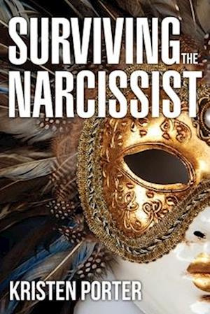 Surviving the Narcissist