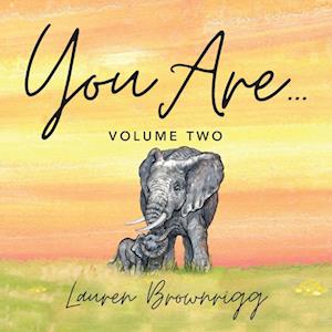You Are: Volume Two