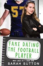 Fake Dating the Football Player 