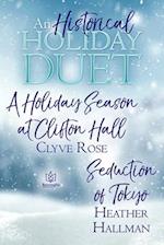 An Historical Holiday Duet 